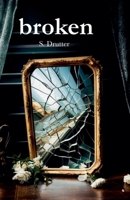 Broken B0DT3T34LS Book Cover