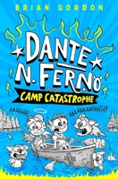 Dante N. Ferno: Camp Catastrophe 0374395039 Book Cover