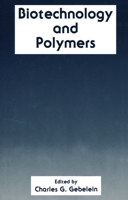 Biotechnology and Polymers 0306440490 Book Cover