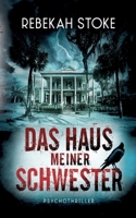 Das Haus meiner Schwester (German Edition) 3758387957 Book Cover