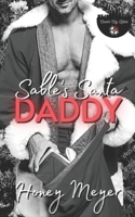 Sable's Santa Daddy B08L3XBXX8 Book Cover