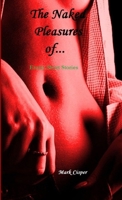 The Naked Pleasures of... 1304960102 Book Cover