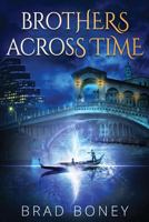 Brothers Across Time 1724339974 Book Cover