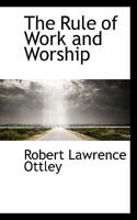 The Rule of Work and Worship 0530706636 Book Cover