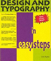 Design and Typography in Easy Steps 1840780045 Book Cover