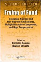 Frying of Food: Oxidation, Nutrient and Non-Nutrient Antioxidants, Biologically Active Compounds and High Temperatures 0367383179 Book Cover