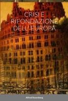 CRISI E RIFONDAZIONE DELL' EUROPA 1447750071 Book Cover
