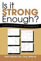Is it Strong Enough? 1483447774 Book Cover