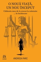 O Noua Viata. Un Nou Inceput. (Romanian Edition) 9737620763 Book Cover