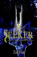 A Seeker: Book 1 in the Warrior/Healer Series 0595402321 Book Cover