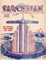 The Saucerian: 1953 1975749758 Book Cover