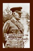 From Private to Field-marshall 0857069217 Book Cover