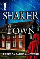 Shaker Town 1514690314 Book Cover