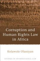Corruption and Human Rights Law in Africa 1509908455 Book Cover