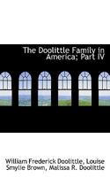 The Doolittle Family in America; Part IV 1016791151 Book Cover