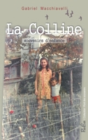 La Colline (French Edition) 2367410003 Book Cover