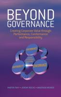 Beyond Governance: Creating Corporate Value through Performance, Conformance and Responsibility 0470011513 Book Cover