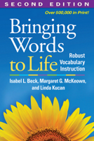 Bringing Words to Life: Robust Vocabulary Instruction 1572307536 Book Cover