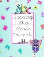 ABC Tracing letters & words: Cursive letter tracing book. Workbook for Preschool, Kindergarten, and Kids, Cursive for beginners workbook. Cursive w B08RR9KVQ3 Book Cover