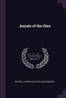 Annals of the glen 1341379973 Book Cover