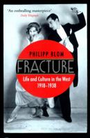 Fracture: Life and Culture in the West, 1918-1938 0465022499 Book Cover