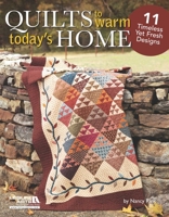 Quilts to Warm Today's Home 1609009665 Book Cover