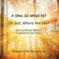 Oh God, Where Are You? 9768273046 Book Cover