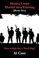 Marine Corps Martial Arts Training (book two) (McMat) B0GJHRYQXG Book Cover