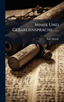 Mimik Und Gebardensprache ...... (German Edition) 1024622495 Book Cover