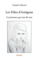 Les Filles d'Antigone (French Edition) 241406773X Book Cover