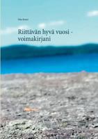 Riittävän hyvä vuosi - voimakirjani 9528000746 Book Cover