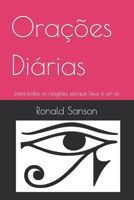 Orações Diárias: para todas as religiões, porque Deus é um só B092P6ZKJ2 Book Cover