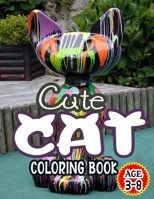 Cute Cat Coloring Book B08K4SZ1QM Book Cover