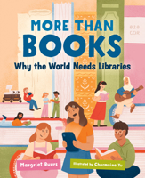 More than Books: Why the World Needs Libraries (Orca Timeline, 16) 1459844009 Book Cover