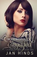 Wrongfully Engaged 1537515179 Book Cover