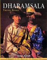 Dharamsala; Tibetan Refuge 0893469203 Book Cover