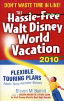 The Hassle-Free Walt Disney World Vacation 2009 (Hassle Free Walt Disney World Vacation) 1887140913 Book Cover