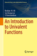An Introduction to Univalent Functions (University Texts in the Mathematical Sciences) 9819588154 Book Cover
