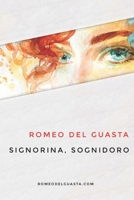 Signorina Sognidoro B09DHWGHD6 Book Cover