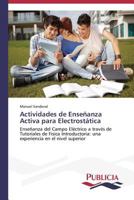 Actividades de Ensenanza Activa Para Electrostatica 3639551230 Book Cover