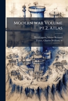 Modern war Volume pt.2, Atlas 1247554775 Book Cover