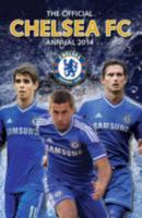 Official Chelsea FC Annual 2014 (Annuals 2014) 1908925396 Book Cover