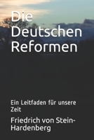 Die Deutschen Reformen: Ein Leitfaden für unsere Zeit (German Edition) 1650150059 Book Cover
