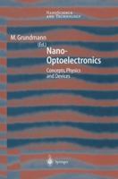 Nano-Optoelectronics: Concepts, Physics and Devices 3642628079 Book Cover