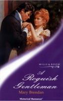 A Roguish Gentleman 026316926X Book Cover