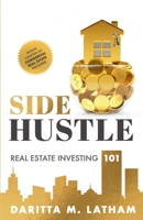 Side Hustle: Real Estate Investing 101 B08Q6VT4T4 Book Cover