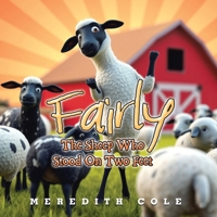 Fairly The Sheep Who Stood On Two Feet 1663279527 Book Cover