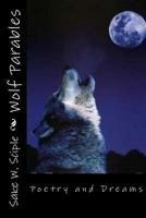 Wolf Parables: Poetry and Dreams 1491088486 Book Cover