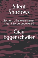 Silent Shadows: Some truths were never meant to be uncovered (Edge of Deception) B0FKZH3Z32 Book Cover