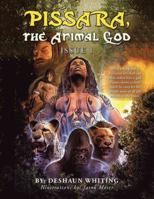 Pissara, the Animal God: Issue 1 1532056346 Book Cover